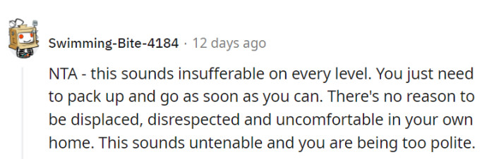 It's time for OP to reclaim her comfort.