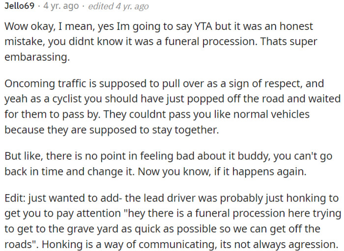 OP made an unintentional mistake during a funeral procession