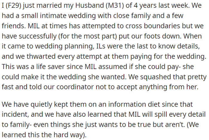 OP recently got married in a small, private ceremony. They had to establish limits with their mother-in-law, who wanted to dominate and finance their wedding.
