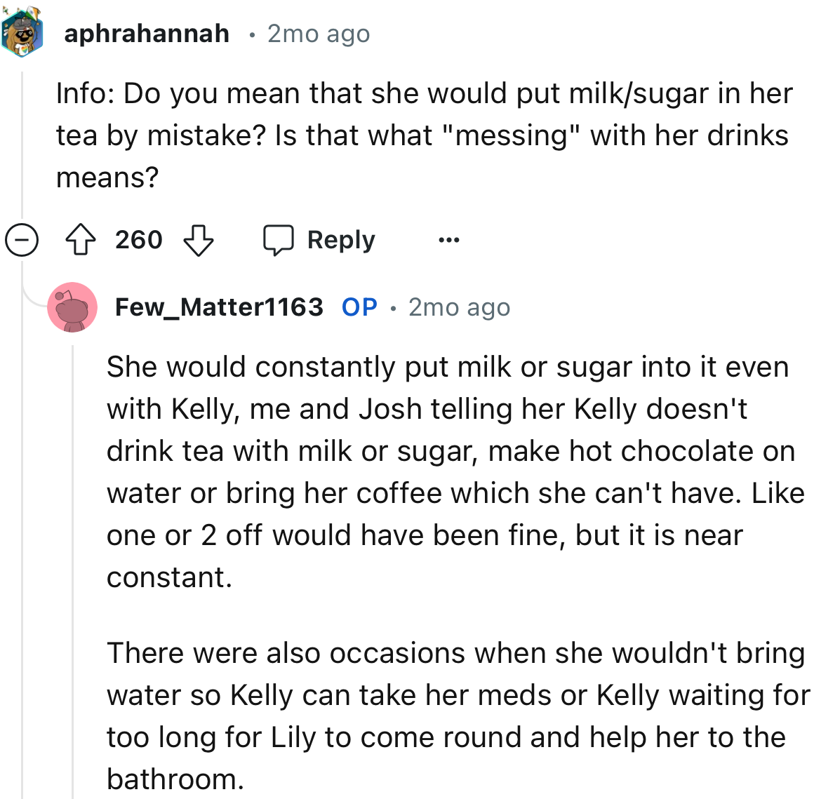 The problems go beyond just messing up Kelly’s drinks