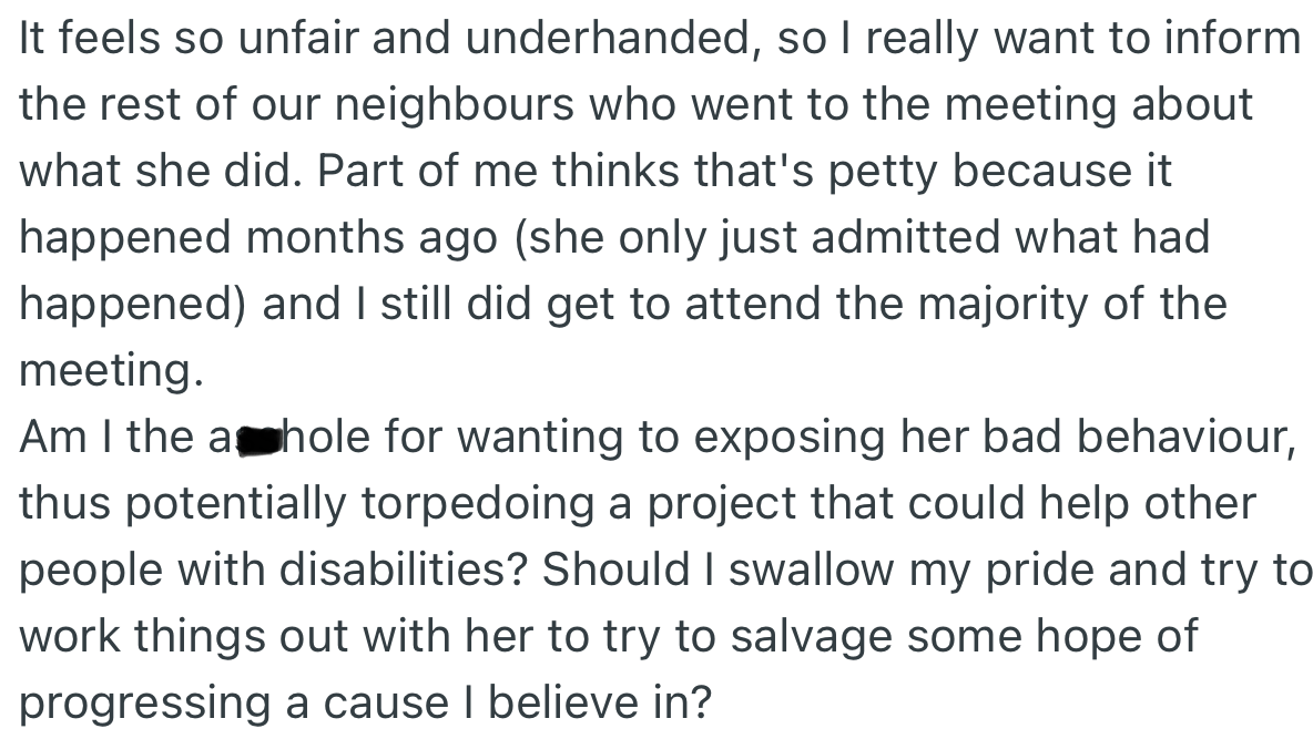 OP is eager to expose her bad behavior to other members of their neighborhood even though it’s been months since the incident