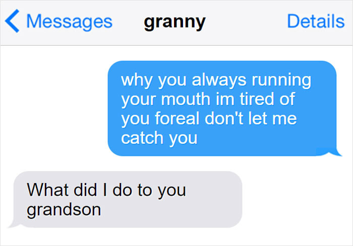 35. Dang, wtf did Granny do?