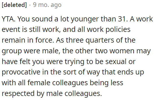 OP's behavior might have made the two other women feel uncomfortable.