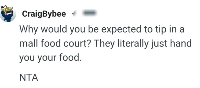 They just hand you your food