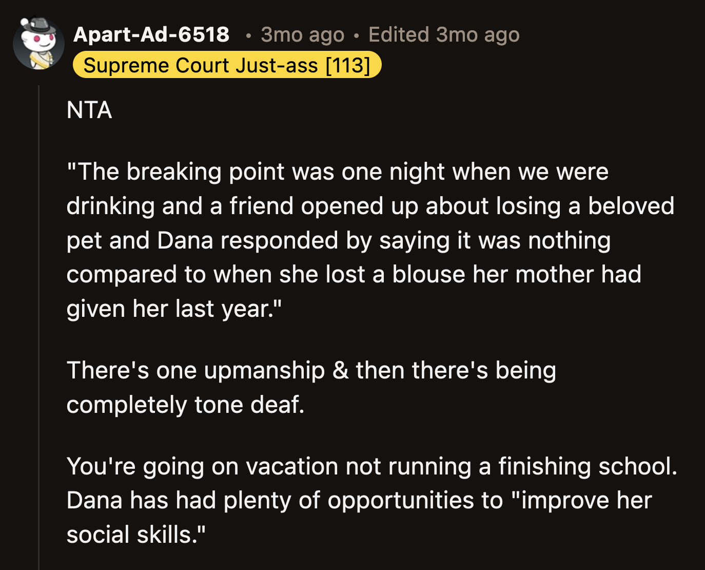 Who can blame OP and his friends for refusing to socialize with Dana after she compared losing a pet to losing a blouse?