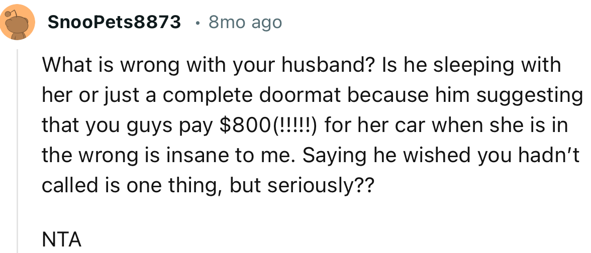 “What Is Wrong with Your Husband? Is He Sleeping with Her or Just a Complete Doormat?”