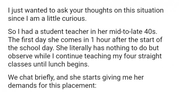 She has nothing to do but observe