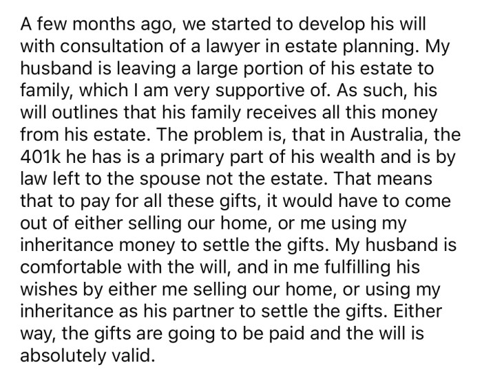 The Redditor's husband is leaving a large portion of his estate to family members.