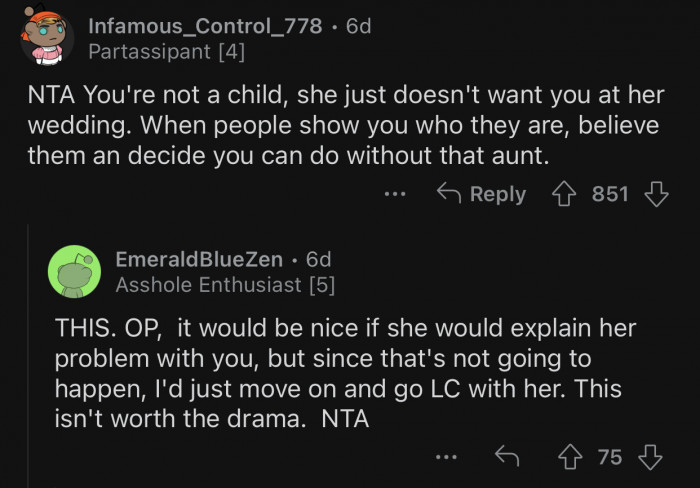 The aunt simply does not want OP to attend her wedding.