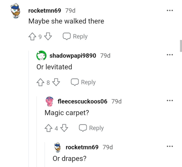 This Redditor is trying to assume how she got there