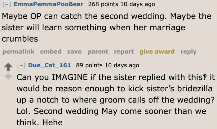 Then there are people who predict that the sister will get divorced because of her extreme entitlement.
