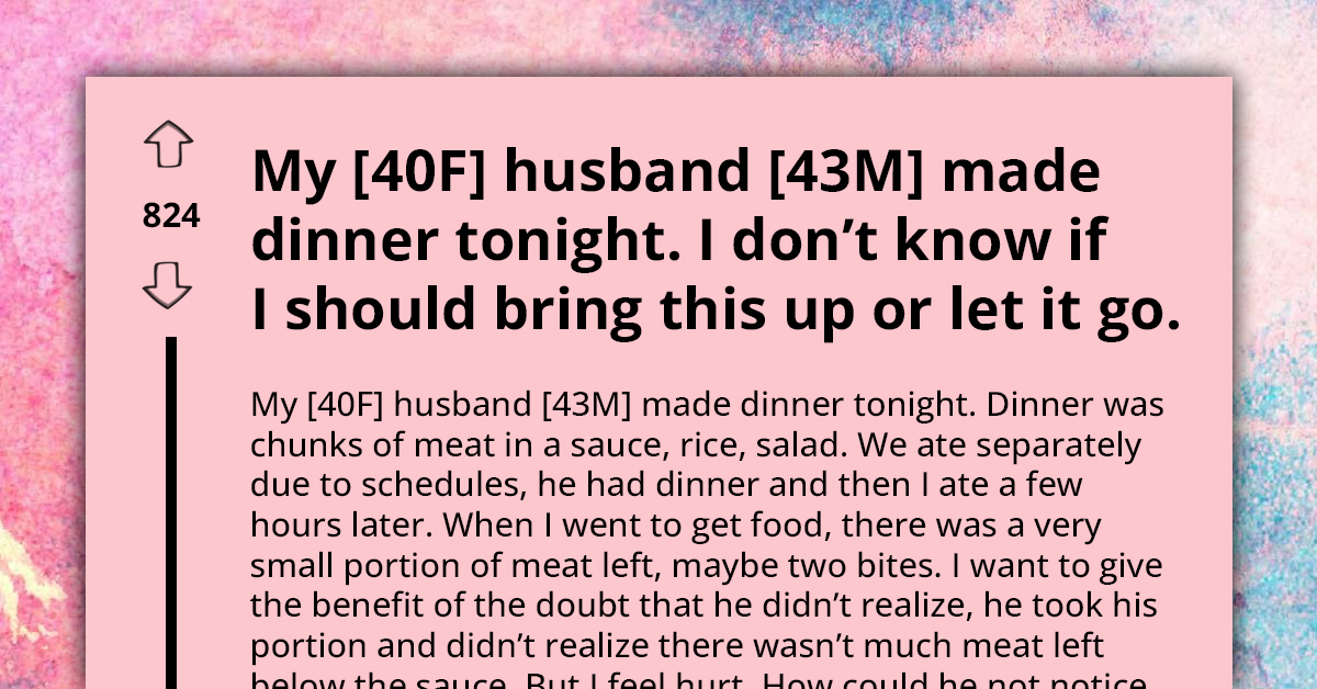 Reddit Becomes Venting Ground For Wife Upset Over Husband's Meat Portions