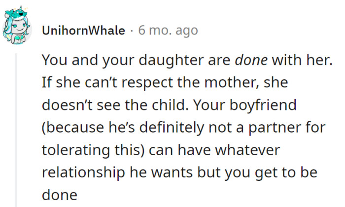 Done deal! No kid visits if the mother-in-law can't respect the mom.