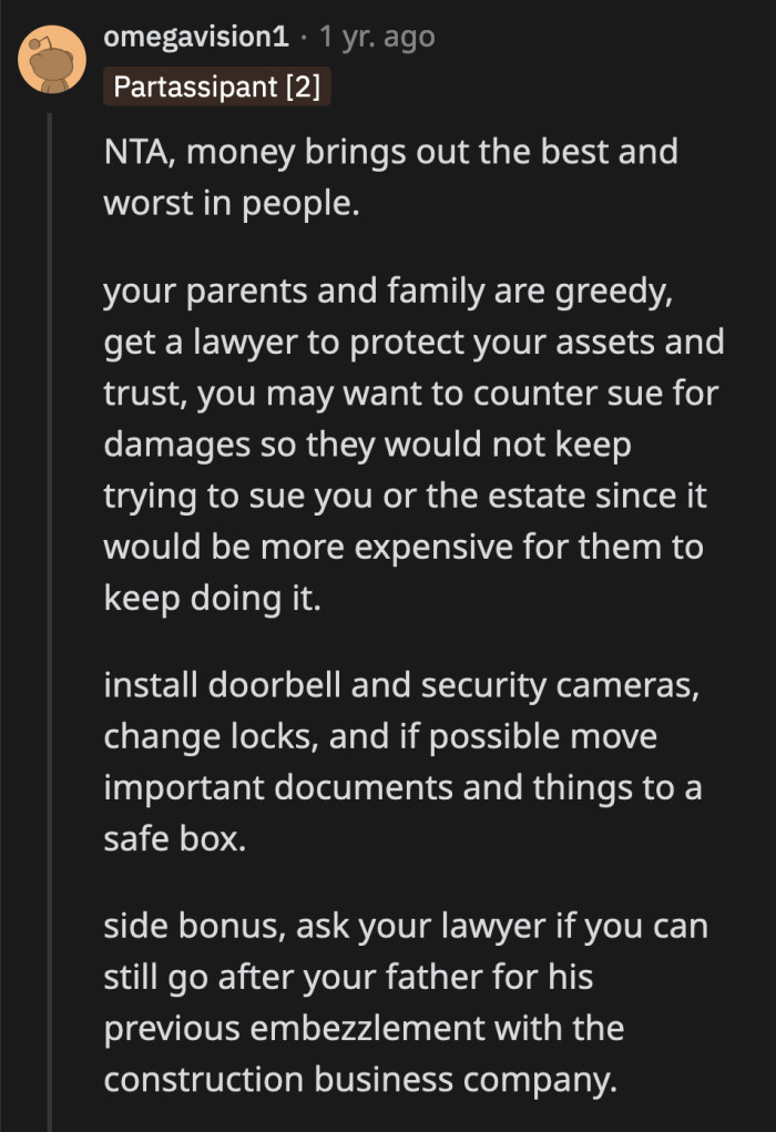OP should lawyer up and install the best security system she can afford