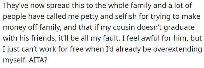 She refused to work for free, but she was wondering if she was right. Scroll down for the opinions of other Reddit users.