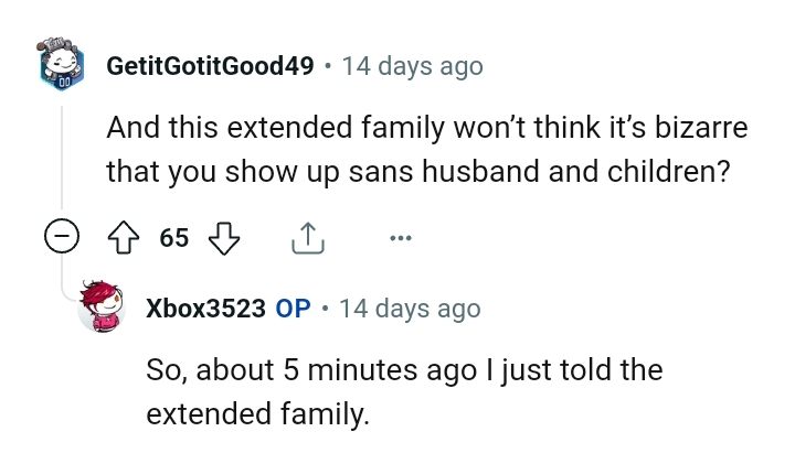 The OP has finally informed the extended family