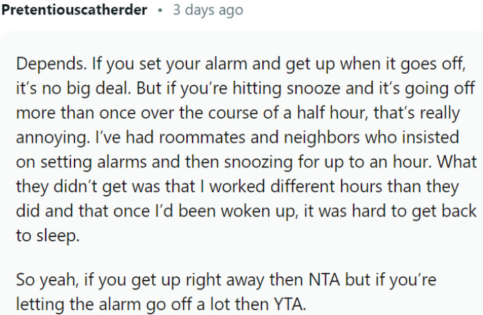 Considers the annoyance caused by repeated alarm snoozing and the impact it has on others' sleep, particularly when working different hours