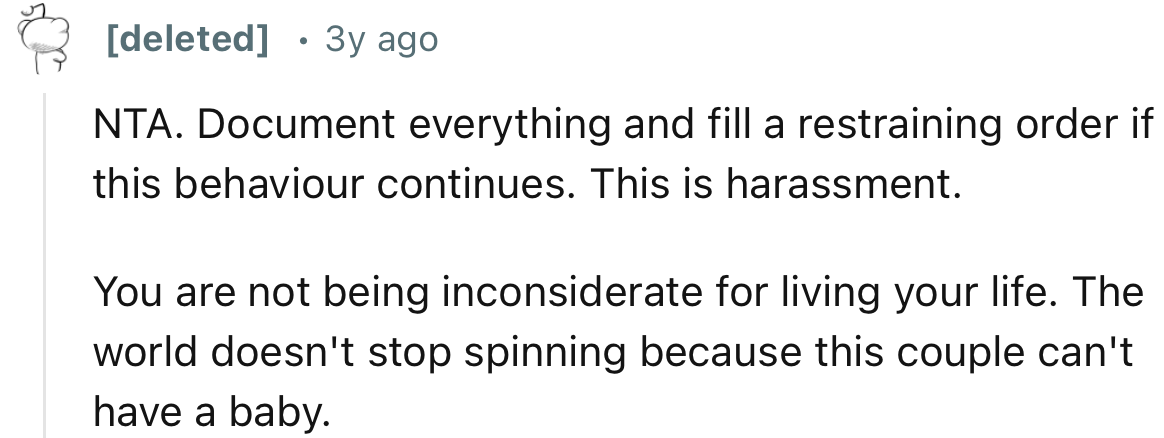 “NTA. Document Everything and File a Restraining Order if This Behavior Continues. This Is Harassment.”
