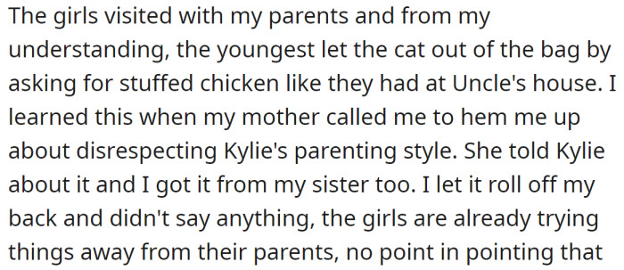 But later, everyone accused him of not respecting his sister's parenting style.