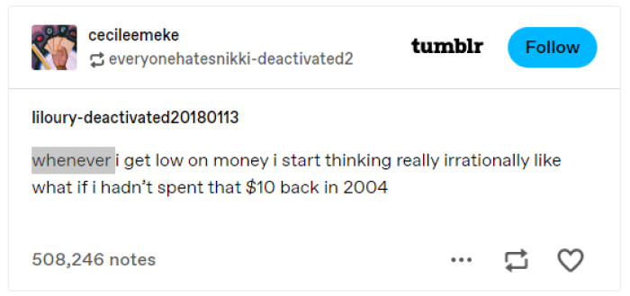 1. I regret my purchases from the past.