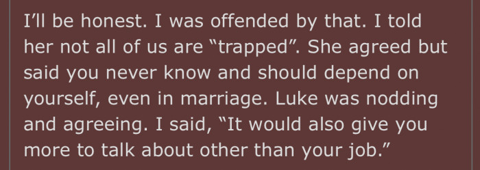 OP was offended by what Faye said.