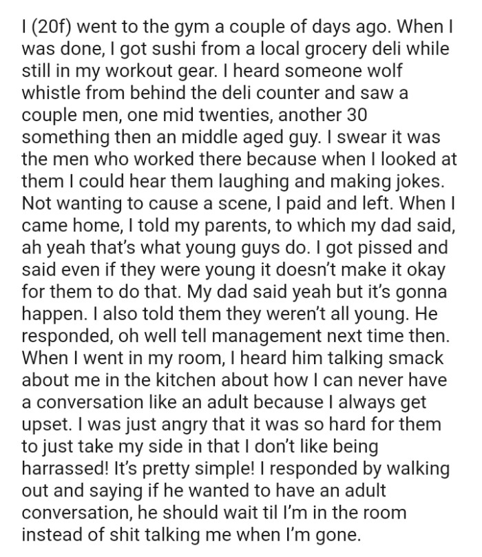 The OP heard some people catcalling her, and when she looked, she could hear them laughing and making jokes.