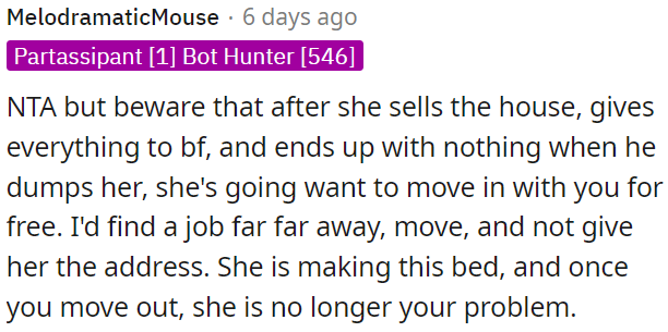 Once OP has moved out, she's no longer her responsibility.