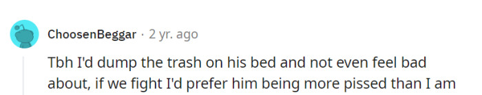 Dumping trash on the bed, the classic 'messy showdown!' Let's just hope the cleanup operation doesn't escalate into a full-blown battle for bedroom supremacy.