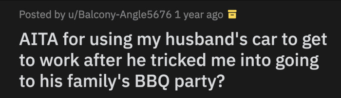 They got in the car and headed to his family's ranch instead of the hospital where OP works. She was confused and angry.