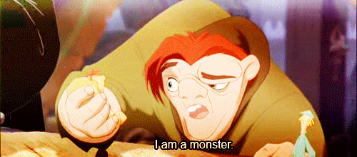 9. When Quasimodo believed he had no value.