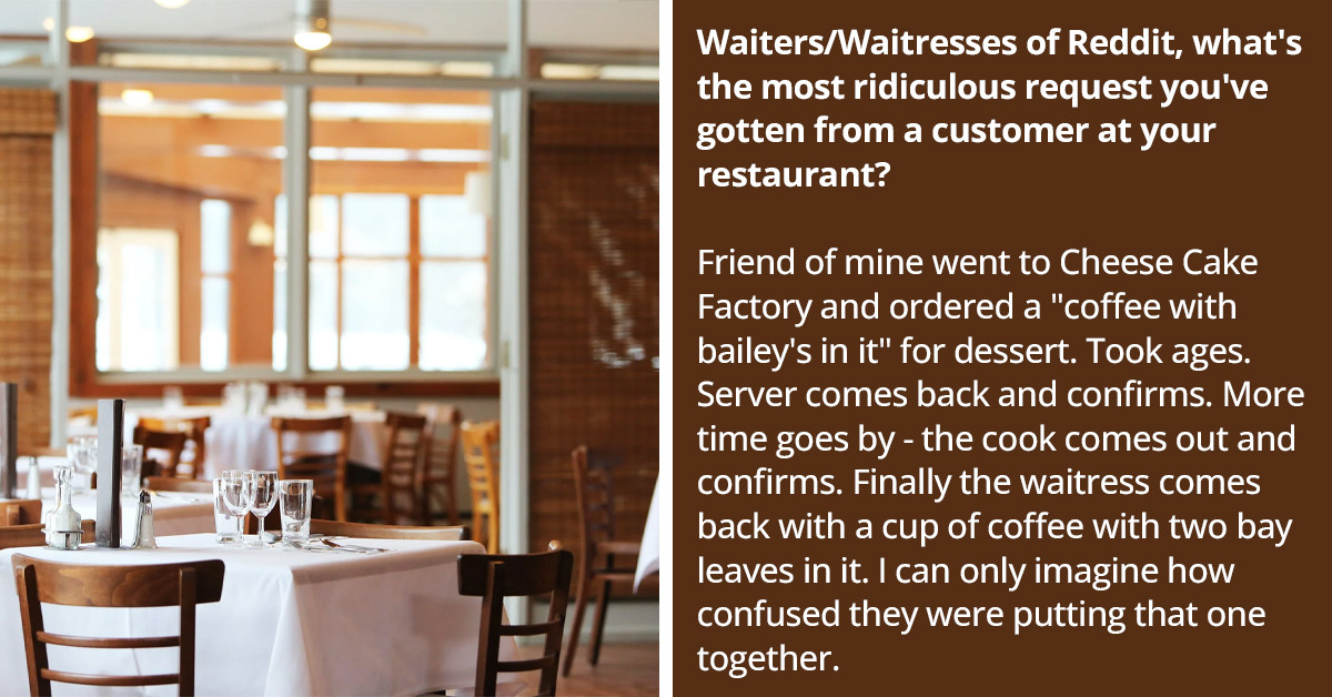 28 Of The Strangest Food Orders Restaurant Workers Have Ever Received That Will Make You Wonder What Went Wrong