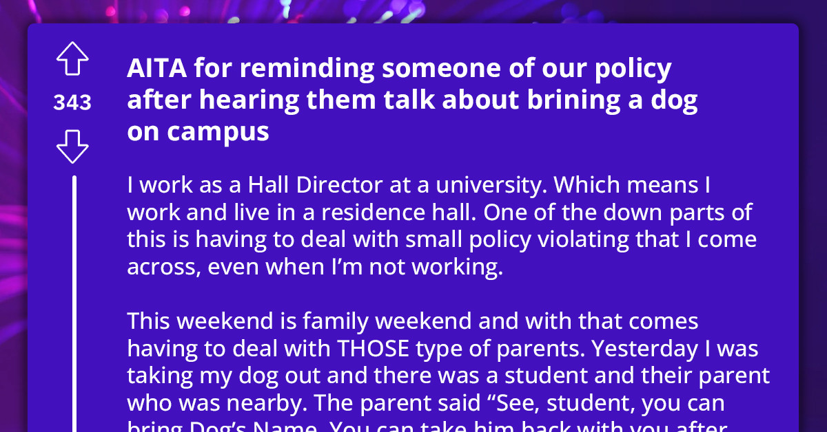 Redditor Gets Slammed For Reminding This Parent That Pets Aren't Allowed On Campus