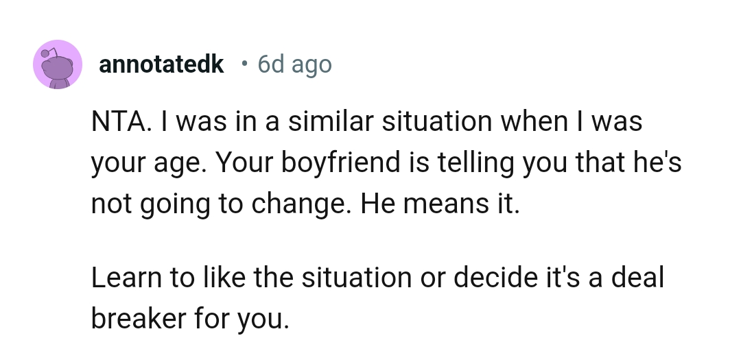 OP's BF is saying he's not going to change