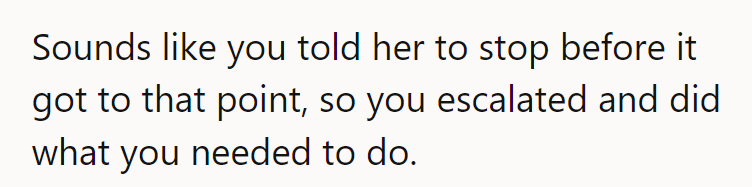 Mary drew the line early and escalated appropriately to handle the situation effectively.