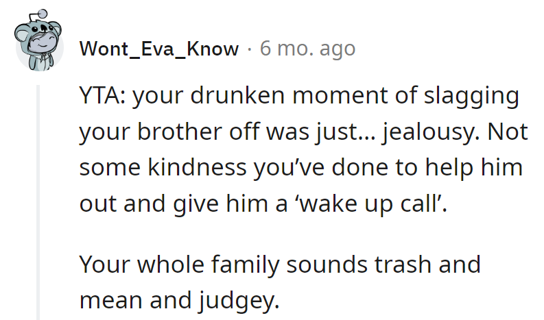 Drunk roasting or wake-up call? It's like a blurry line between jealousy and family chaos.
