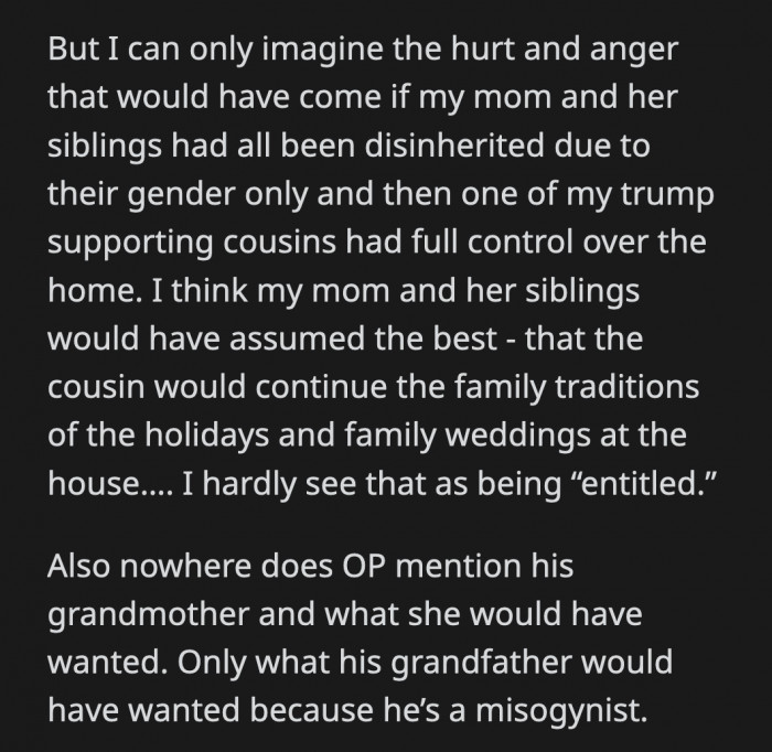 His relatives are probably still harboring hurt for being left out of the ownership of the farm simply because they were women.