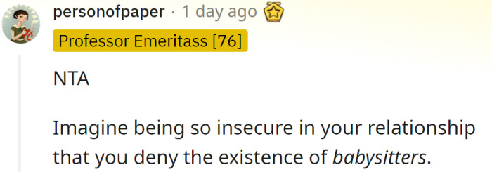 His girlfriend is very insecure in their relationship