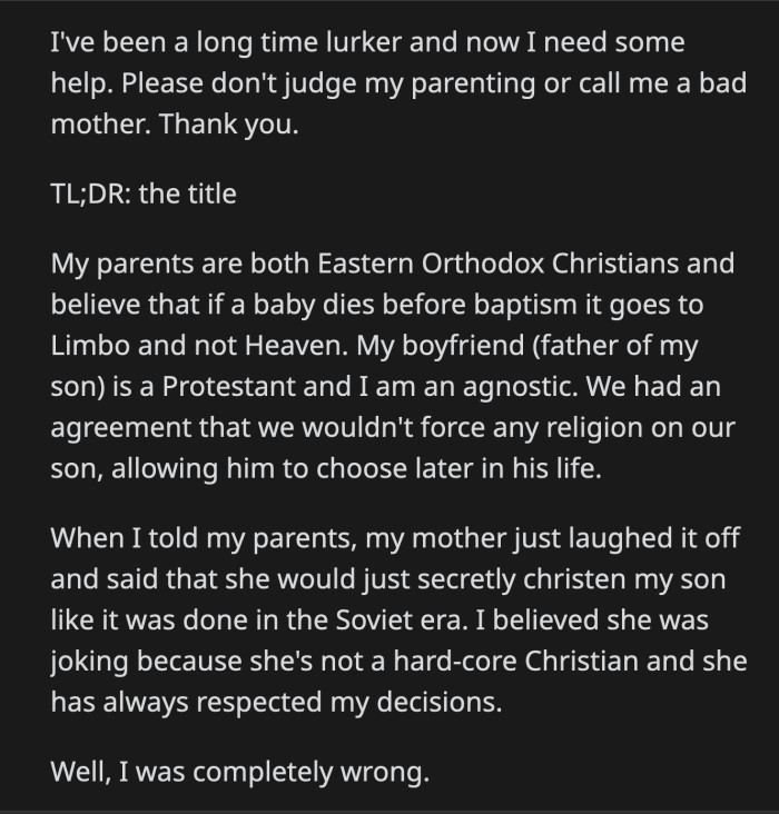 OP felt betrayed by her mom's actions. Her boyfriend wants to stop visiting OP's parents indefinitely.