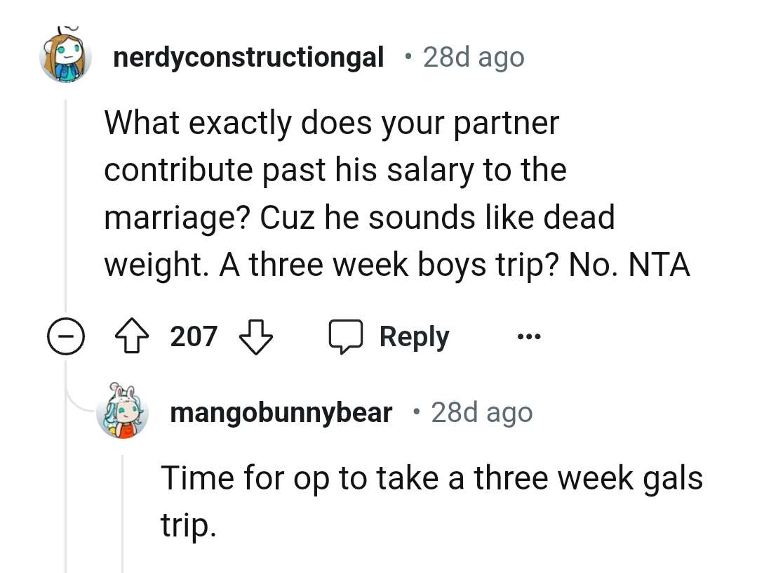 OP's husband sounds more like dead weight to this Redditor