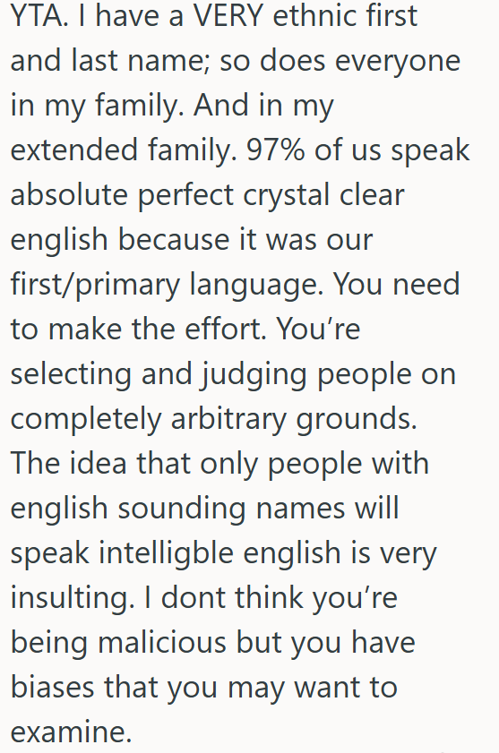 OP may want to examine his bias toward people with ethnic names who speak perfect English