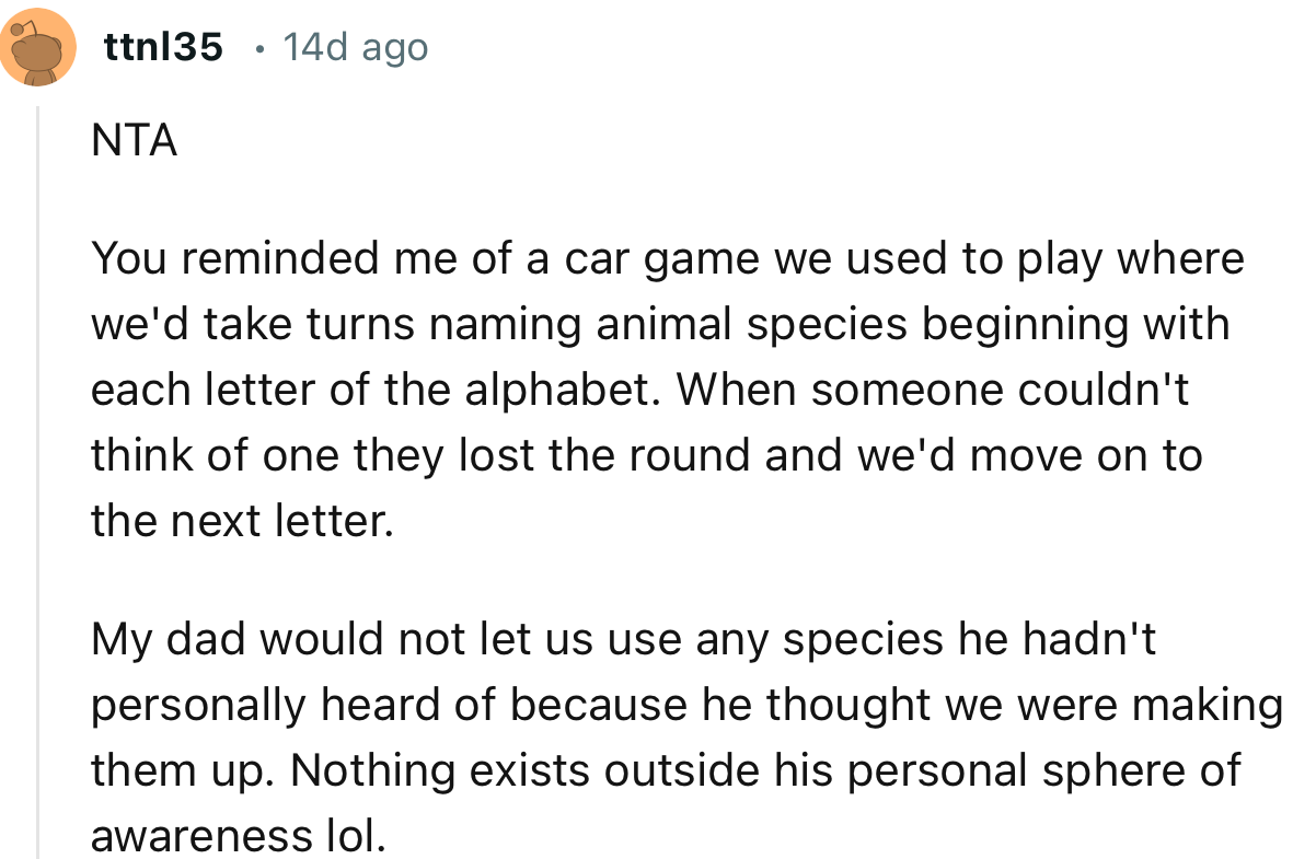 This Redditor had a similar experience with their dad