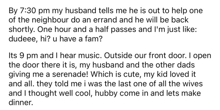 After waiting for hours, OP's husband finally showed up with a “surprise.”