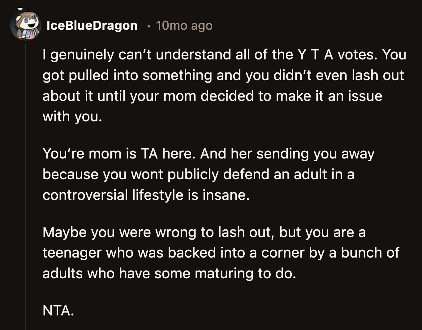The majority voted that OP was not the a**hole. What she said was expressed at the height of her emotions after her mom tried to coerce her into defending her sister.