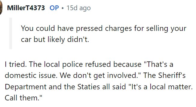 I would have pressed harder on this because that's just not okay at all, and clearly, she has a history of stealing from him, and he just puts up with it.