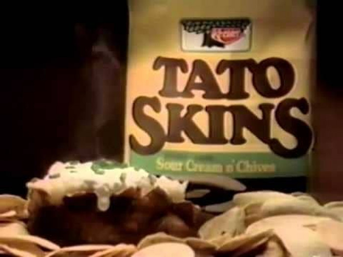 22. We could eat a whole bag of Tato Skins.