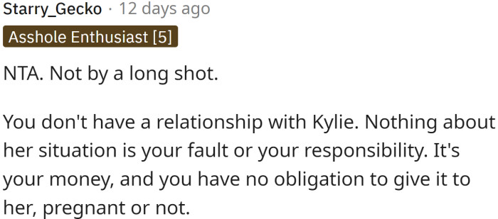 Nothing about Kylie's situation is OP's fault or responsibility.