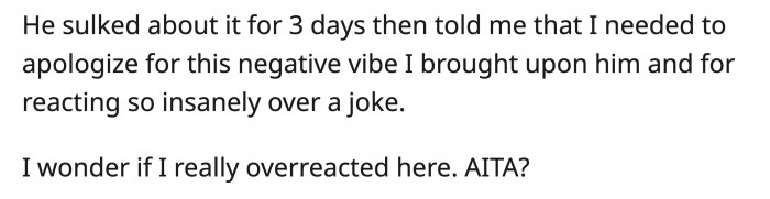 Her husband blamed her for overreacting and wanted OP to apologize