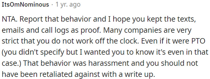 OP should report the behavior and ensure she saves evidence like texts, emails, and call logs.