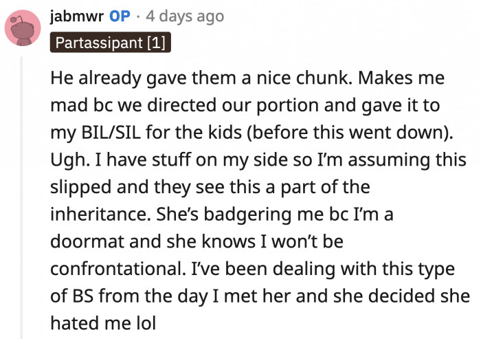 They had already received, and we assume spent, their part of the inheritance from the father-in-law