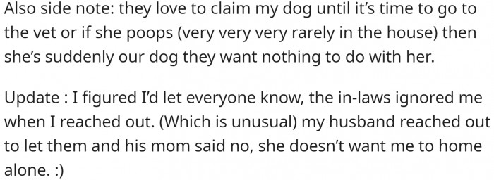 The dog is with her in-laws, but they cover all expenses.